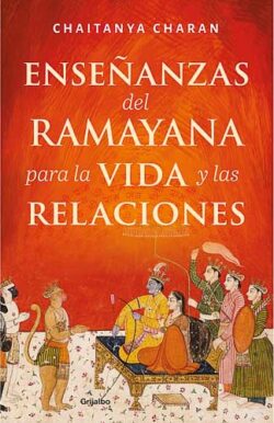 Enseñanzas del Ramayana Charan Chaitanya