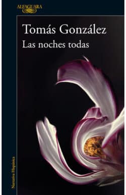 Las noches todas Tomas Gonzalez