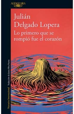Lo primero que se rompio fue el corazon Julian Delgado Lopera