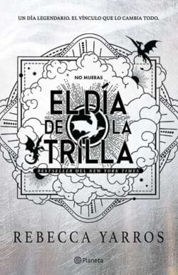 El dia de la trilla Rebecca Yarros