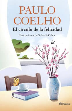 El circulo de la felicidad Paulo Coelho