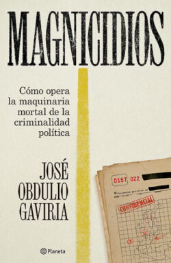 Magnicidios Jose Obdulio Gaviria