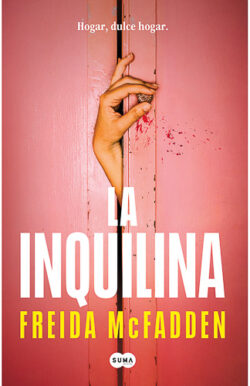 La inquilina Freida McFadden