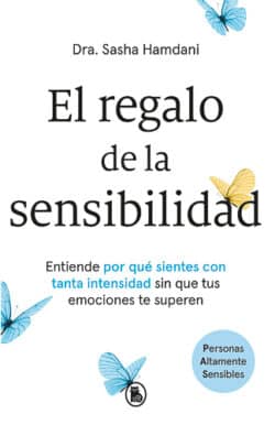 El regalo de la sensibilidad Sasha Hamdani